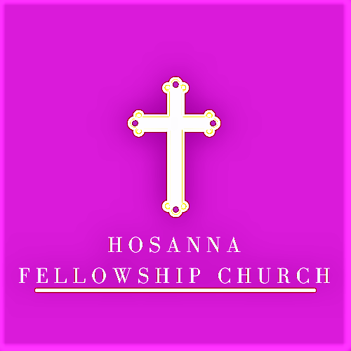 Hosanna  Fellowship Church
